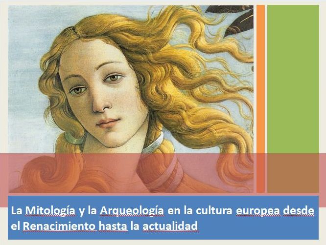 La Mitología y la Arqueología en la cultura europea